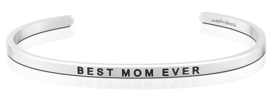 Best Mom Ever - MantraBand Bracelet