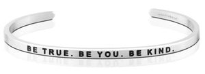 Be True. Be You. Be Kind. - MantraBand Bracelet