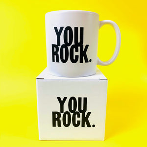 You Rock Quotable Mug